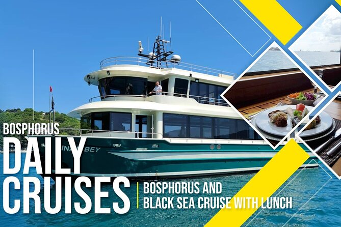 Istanbul Lunch Cruise - Extended Bosphorus Cruise up to the Black Sea - From Kabatas to Dolmabahce Palace