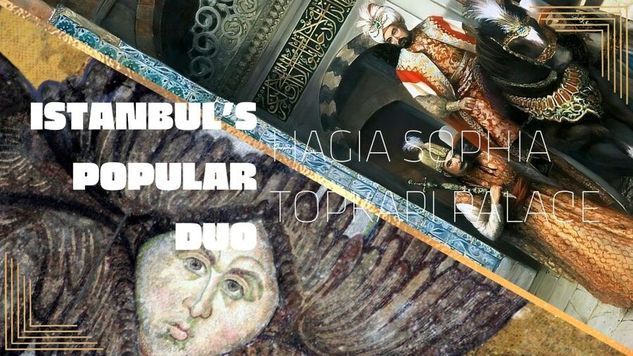 Istanbul's Popular Duo: Hagia Sophia & Topkapı Palace - Hagia Sophia: fifteen centuries in one building